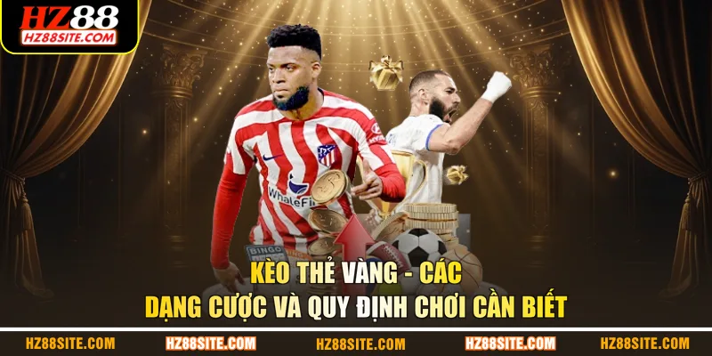 Kèo thẻ vàng